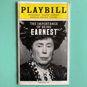 Playbill The Importance of Being Earnest Brian Bedford Santino Fontana Dana Ivey